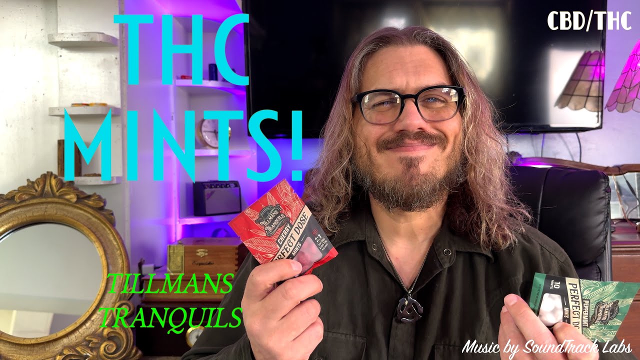 Tillmans Tranquils Perfect Dose CBD/THC Mints! Honest Review with Effects!