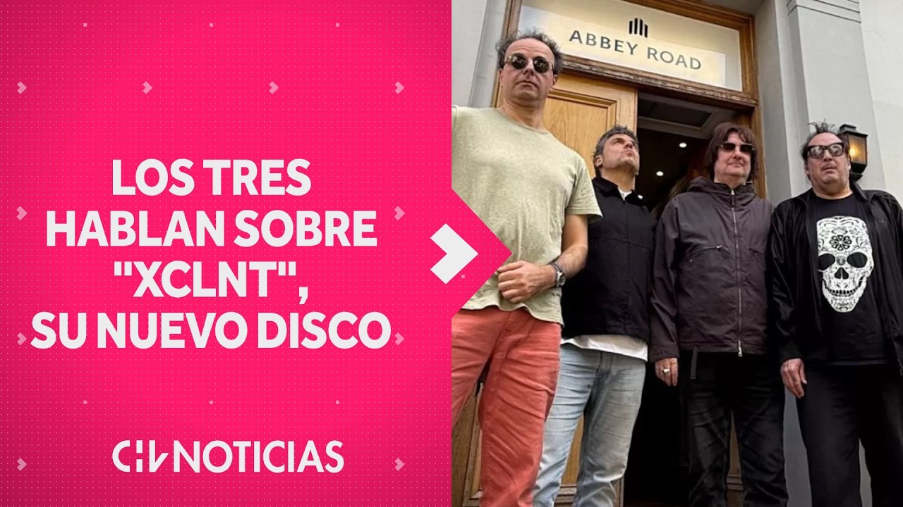 Los Tres hablan sobre XCLNT, su nuevo disco: &ldquo;Estamos respetando el honor de la banda como m&uacute;sicos&rdquo;