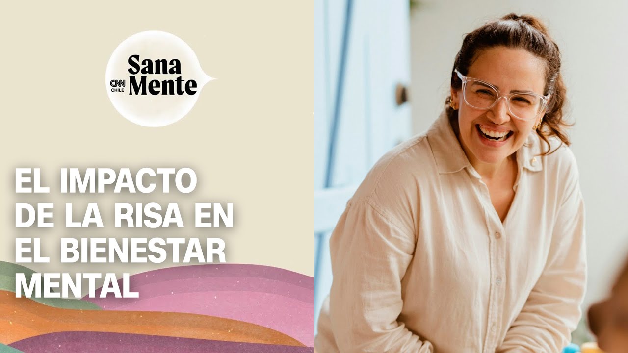 La ciencia de reír: Efectos y beneficios para la salud mental | Sana Mente