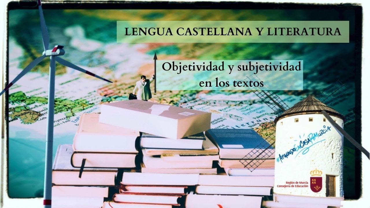 OBJETIVIDAD Y SUBJETIVIDAD EN LOS TEXTOS