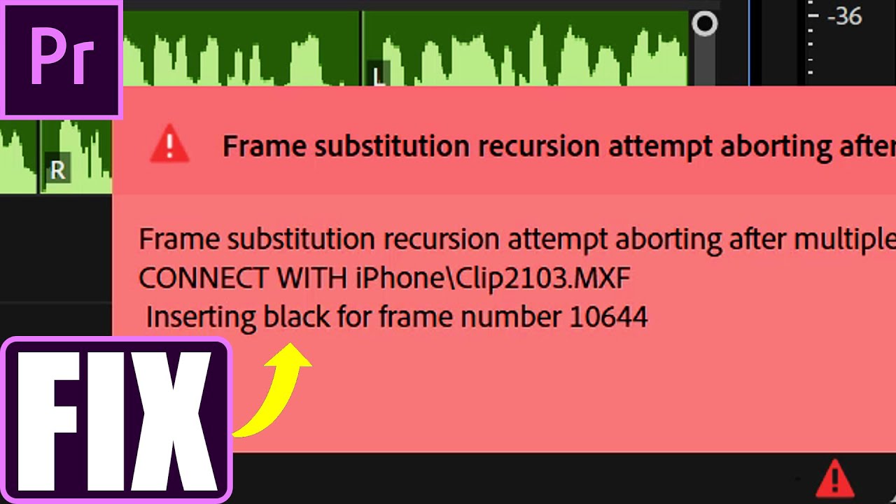 Frame substitution recursion attempt aborting after multiple attempts on file Premiere Pro