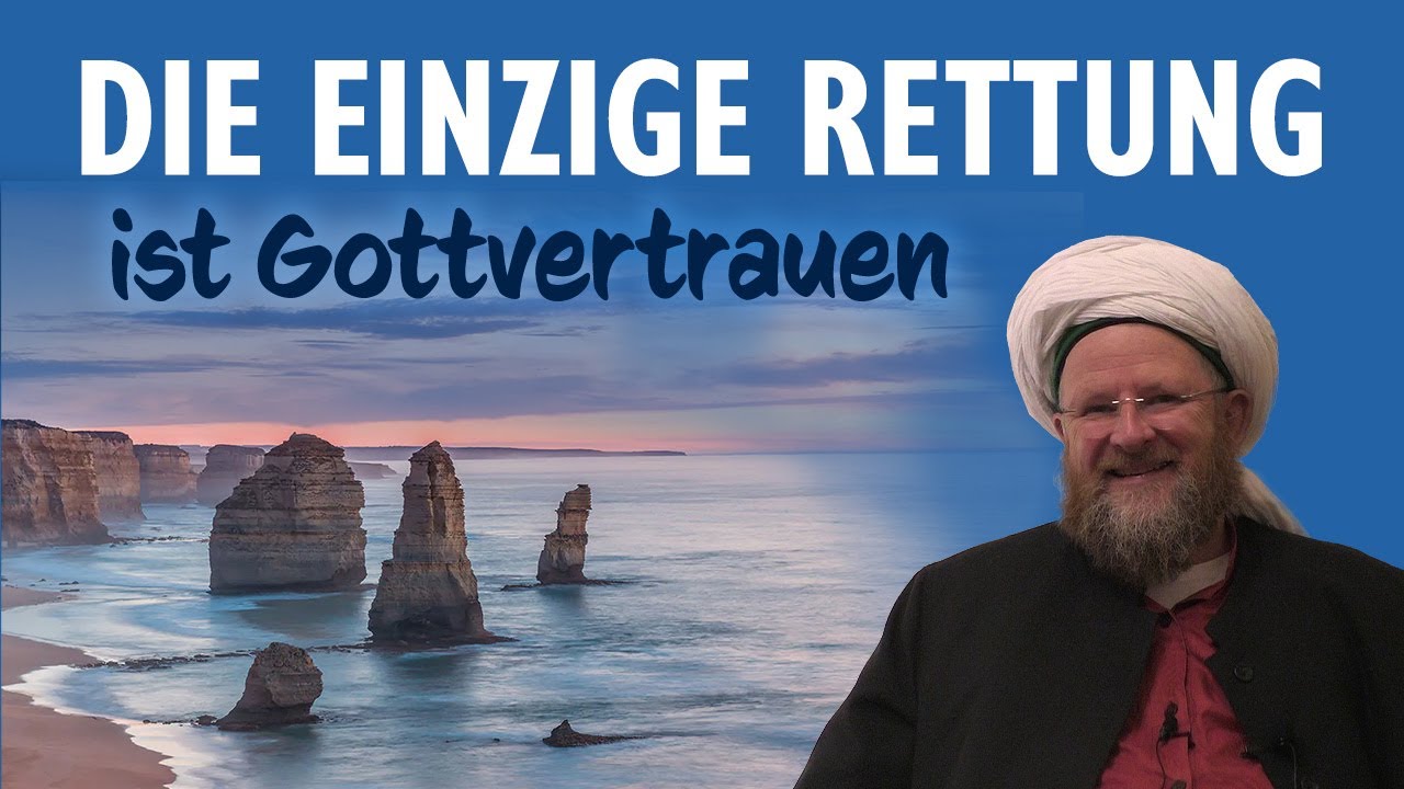 Die einzige Rettung ist Gottvertrauen