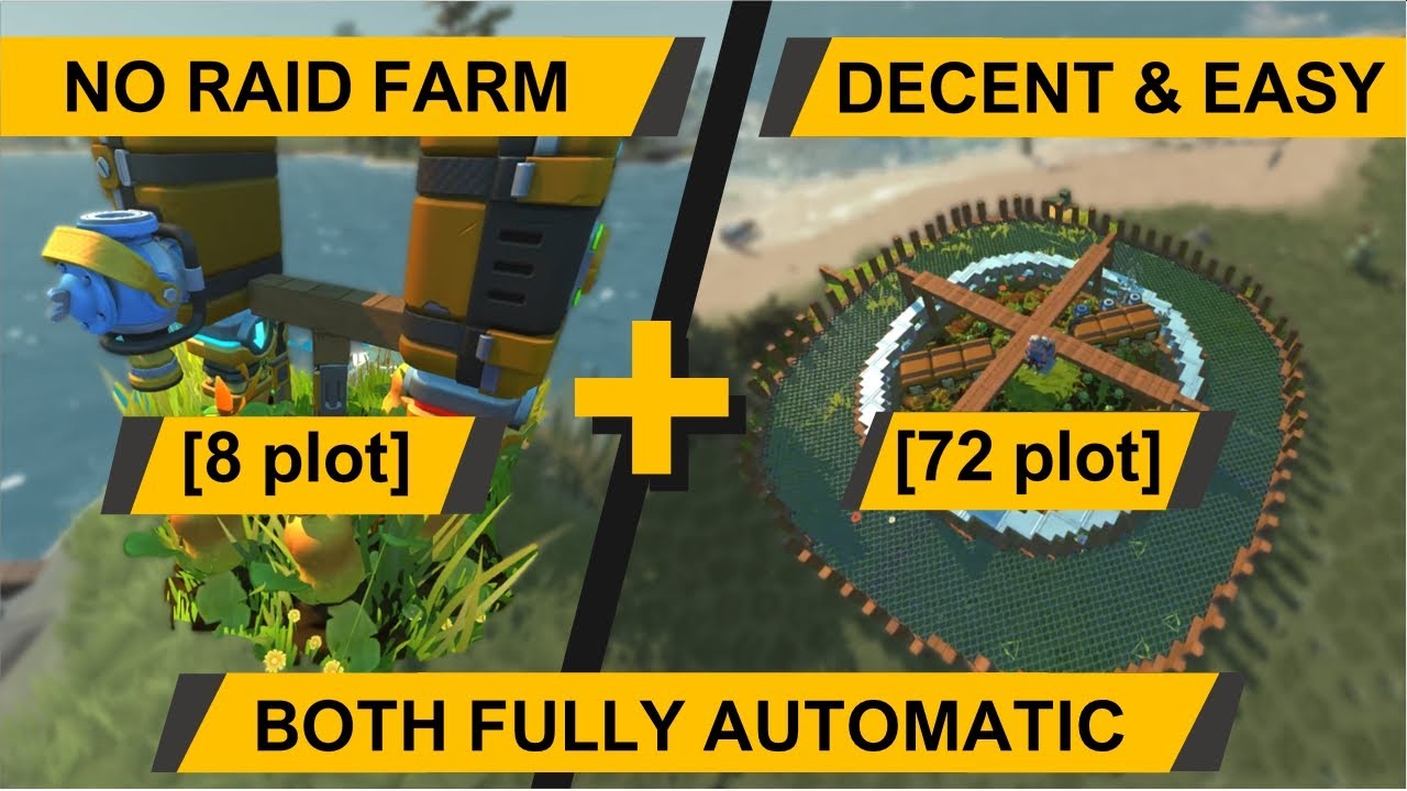 [OUTDATED] No Raid + 72 plot Fully Automatic Farms [Scrapmechanic Survival]