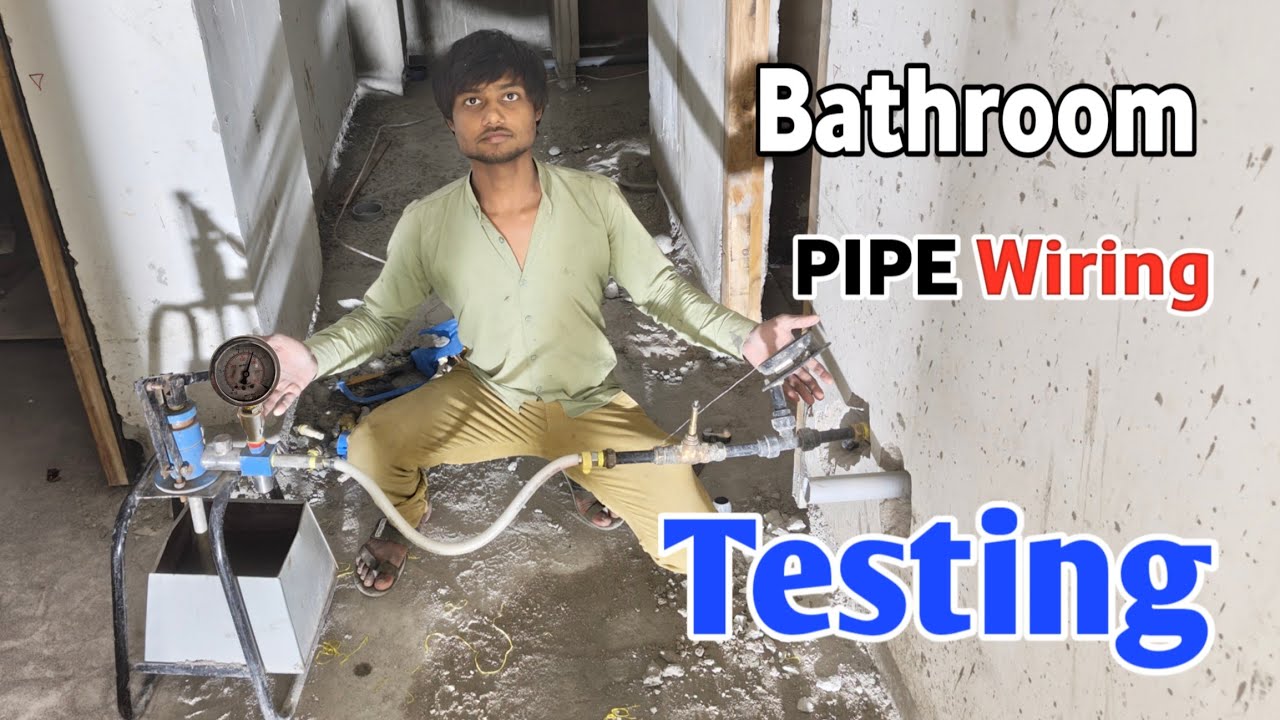 Bathroom Wiring Testing Karne Ka Tarika😅 Bathroom Pipe Testing Kaise Karen 👍 Plumber Bathroom  😔😔😔