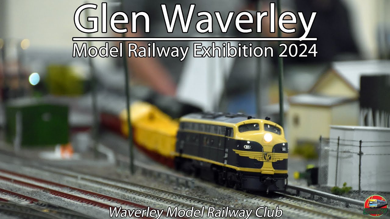 Glen Waverley Model Railway Exhibition 2024 | Waverley Model Railway Club