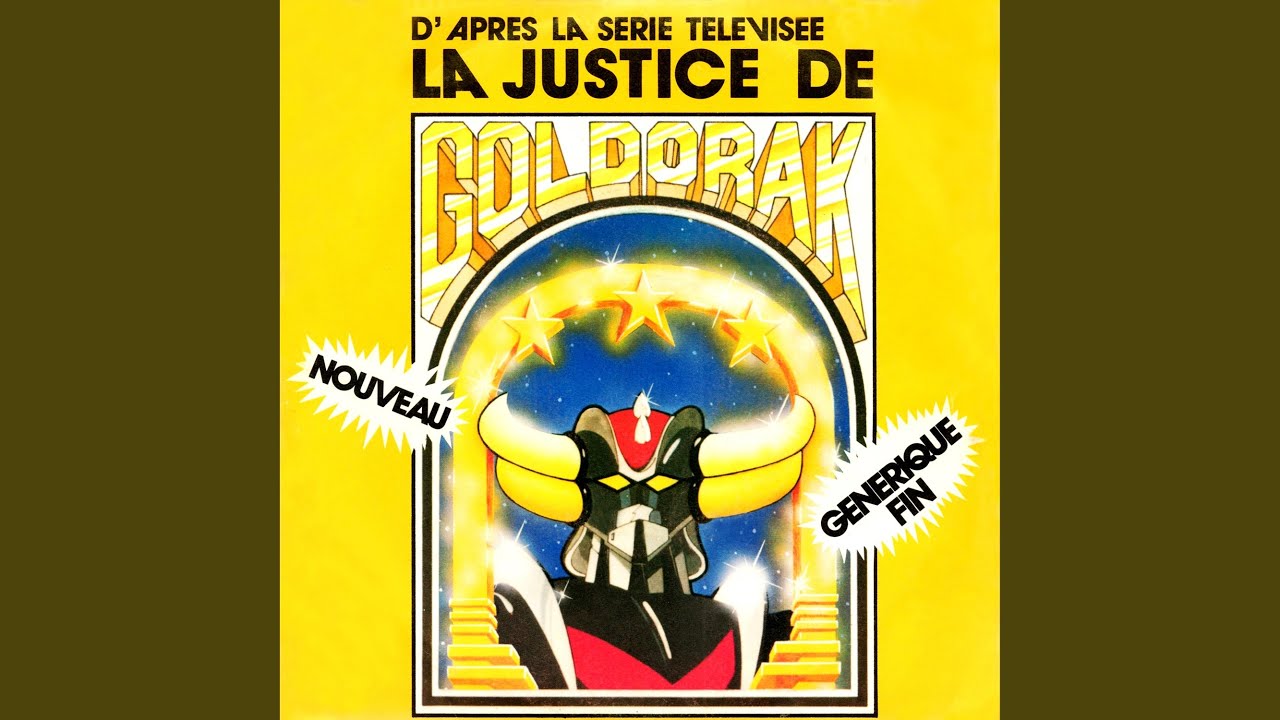 La justice de Goldorak (Générique original de fin du dessin animé)
