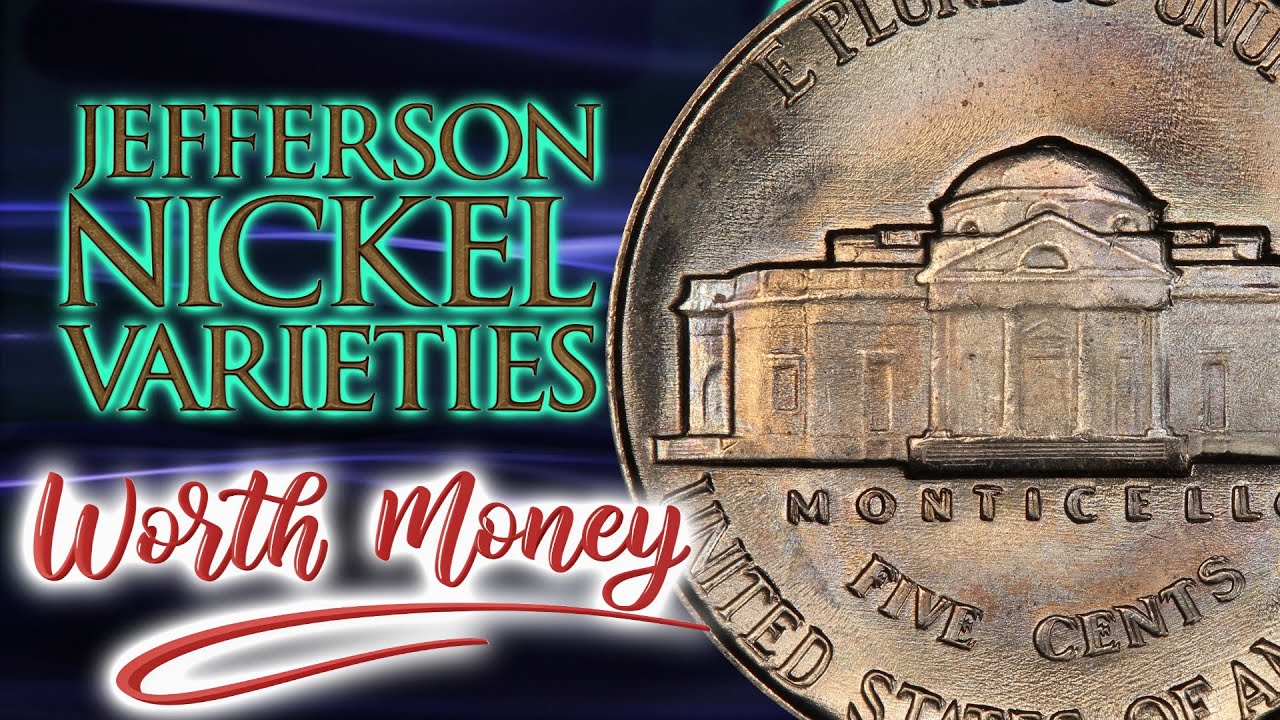 More Jefferson Nickel Varieties Worth Money For You To Look For
