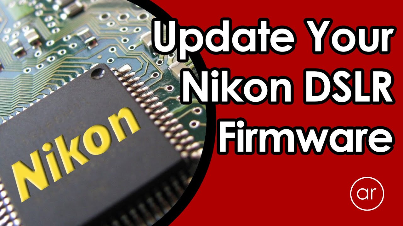 Как обновить прошивку в цифровой зеркальной фотокамере Nikon