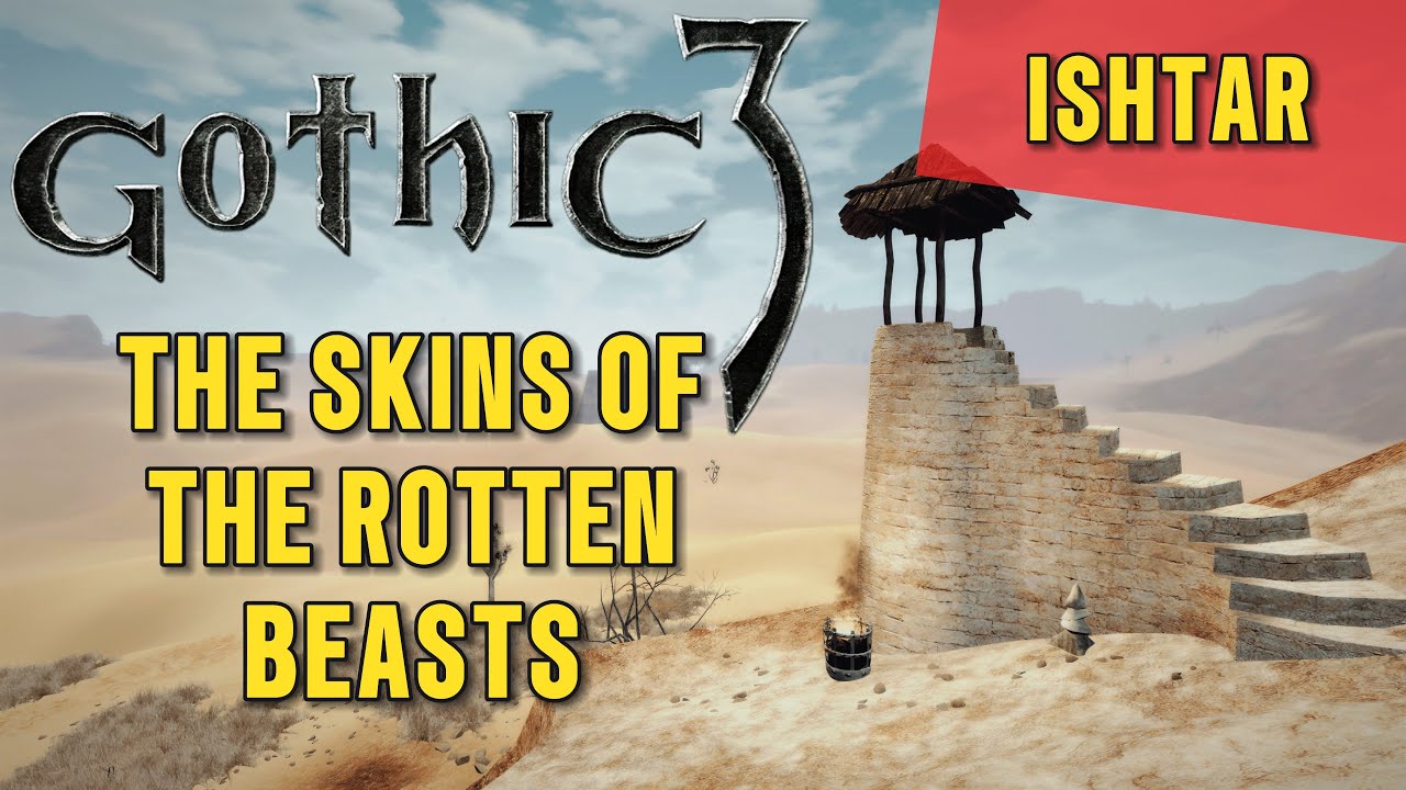The skins of the rotten beasts - Gothic 3 quest guide - Ishtar