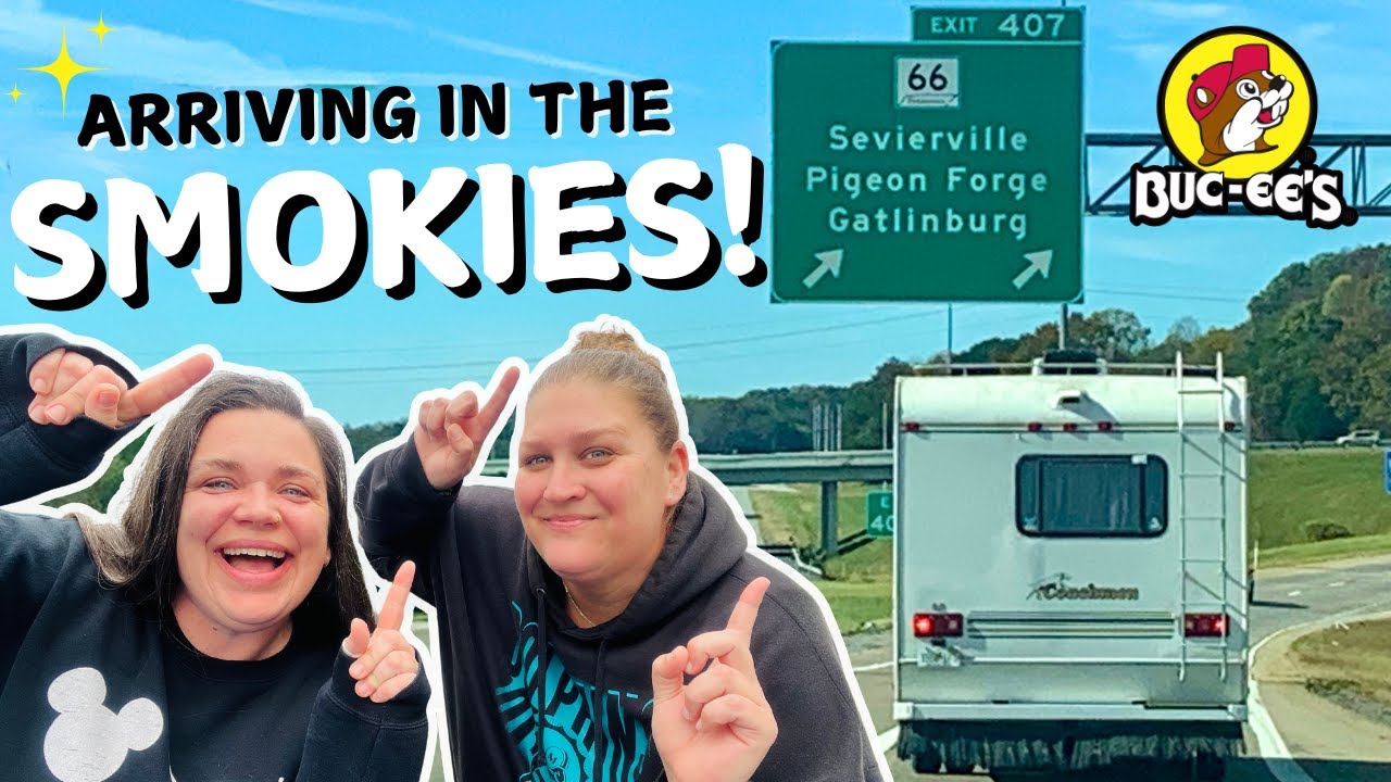 WE MADE IT! Final leg of our RV road trip to THE SMOKIES! We stop at BUC-EE'S & drive the parkway