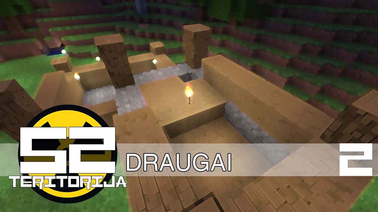 Teritorija 52 - 2 dalis - Draugai