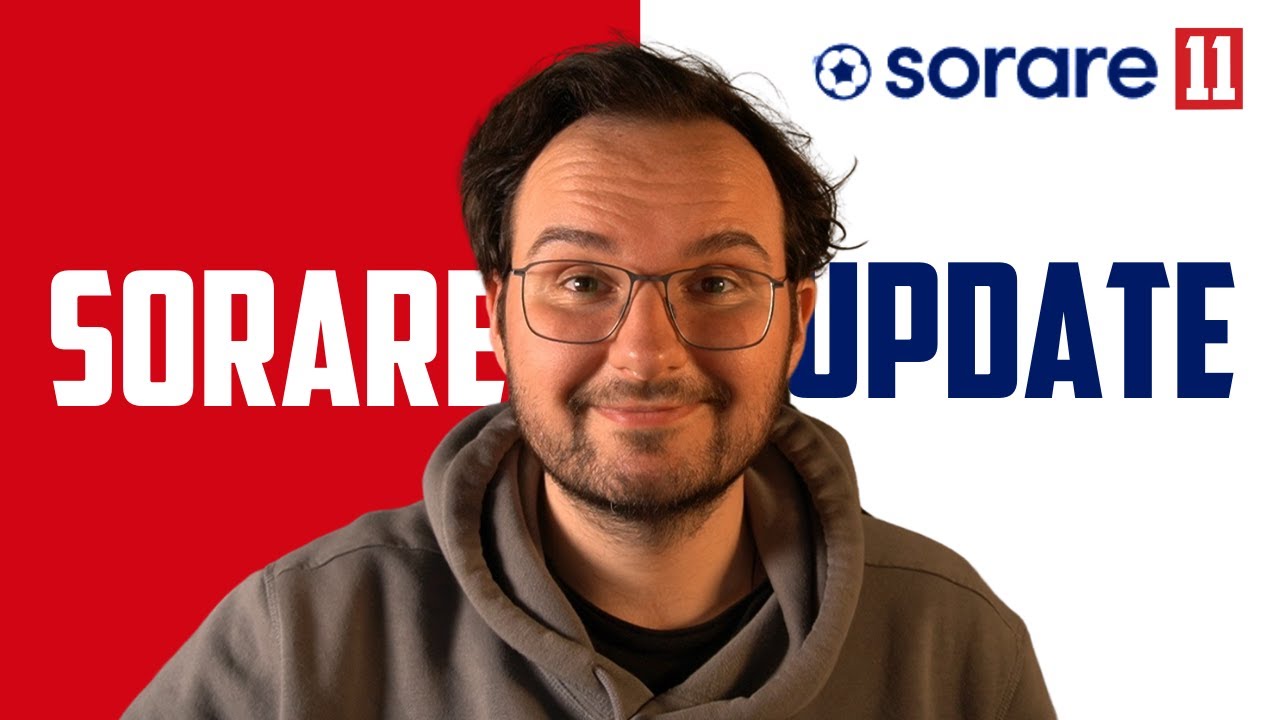 Sorare: Update! Gut oder schlecht f&uuml;r Einsteiger? | Sorare Tipps #4 (deutsch)