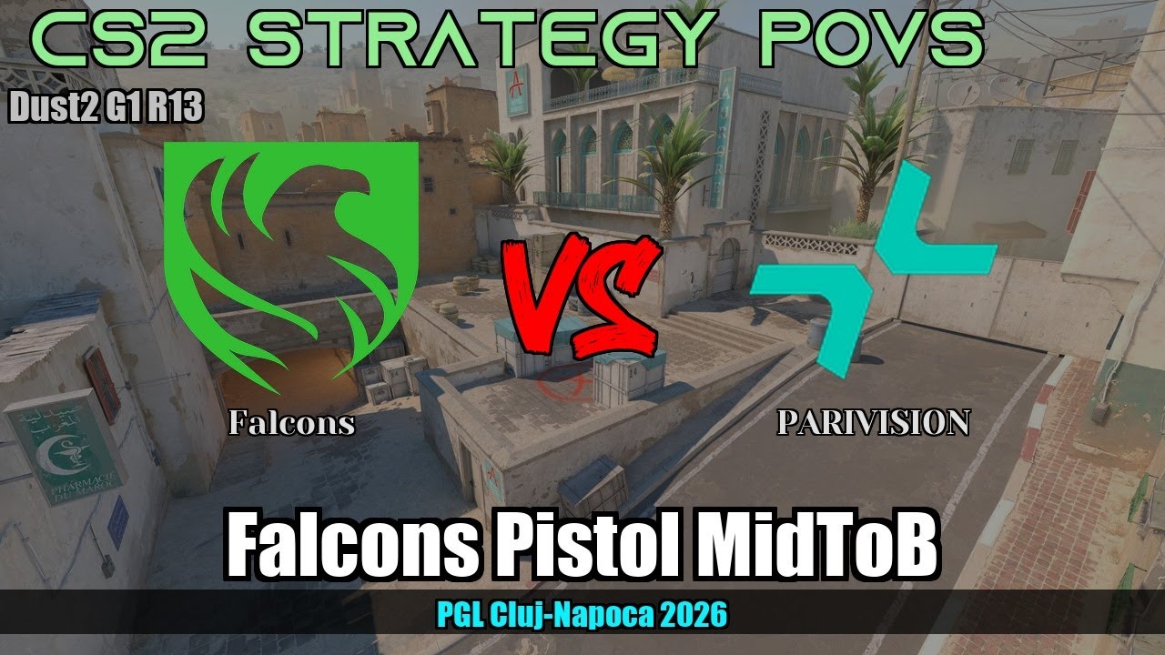 Falcons Pistol MidToB - Dust2 G1R13 | Falcons | PGL Cluj-Napoca 2026