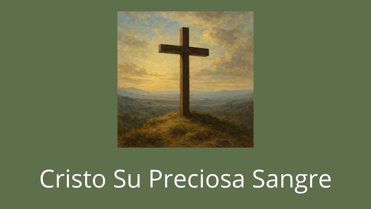 Cristo Su Preciosa Sangre