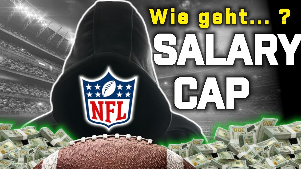 Der SALARY CAP in der NFL erkl&auml;rt | Vertr&auml;ge - Cap Space - Signing Bonus | DEUTSCH