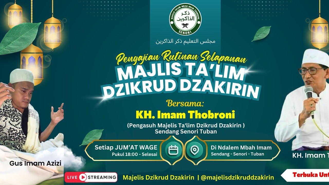 (Majelis Dzikrud Dzakirin)Dzikrulloh sehat rohani.. bersama Gus imam azizi
