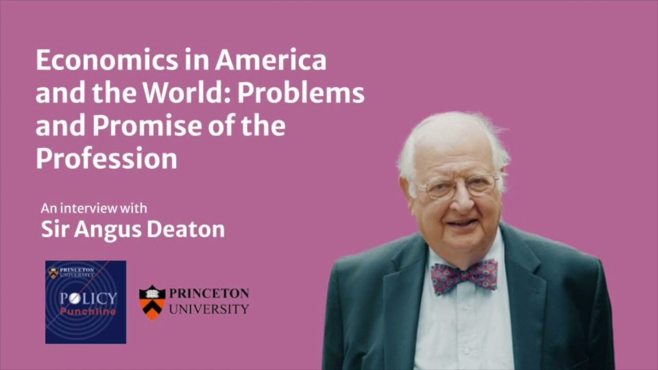 Sir Angus Deaton: Economics in America