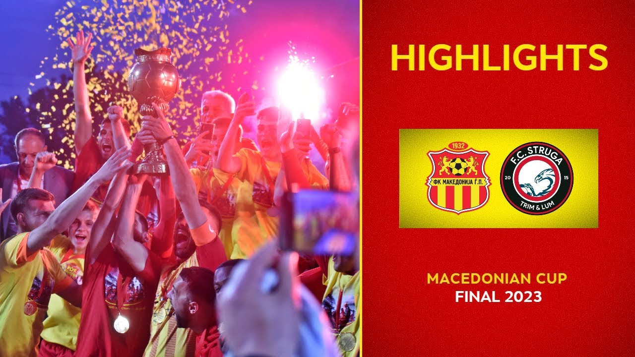 FK Makedonija GP 1:1 FK Struga TL - Cup Final 2023 - HIGHLIGHTS