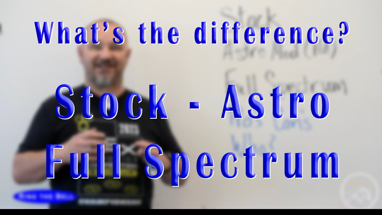 What's the difference, Stock - Astro Mod - Full Spectrum Camera