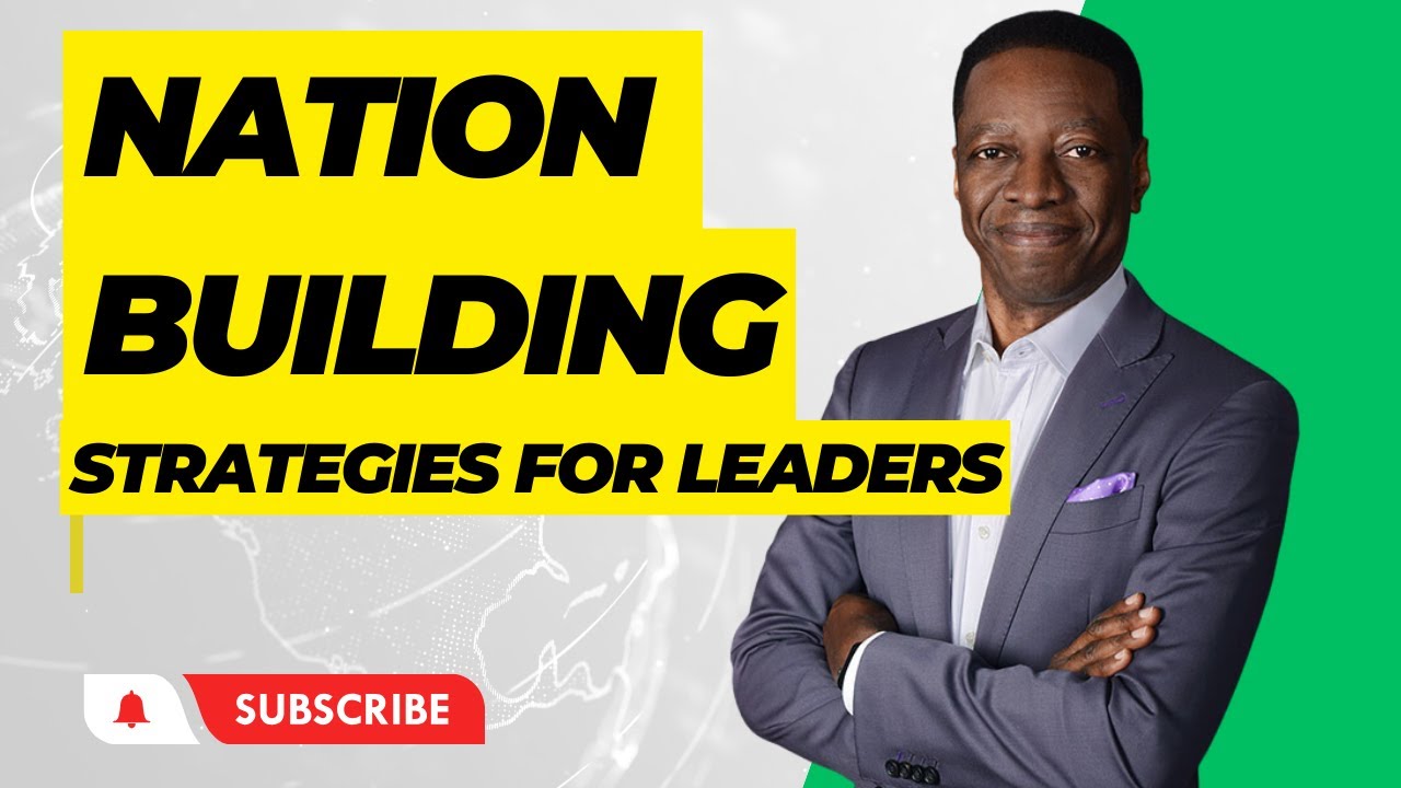 Nation Building Strategies with Sam Adeyemi