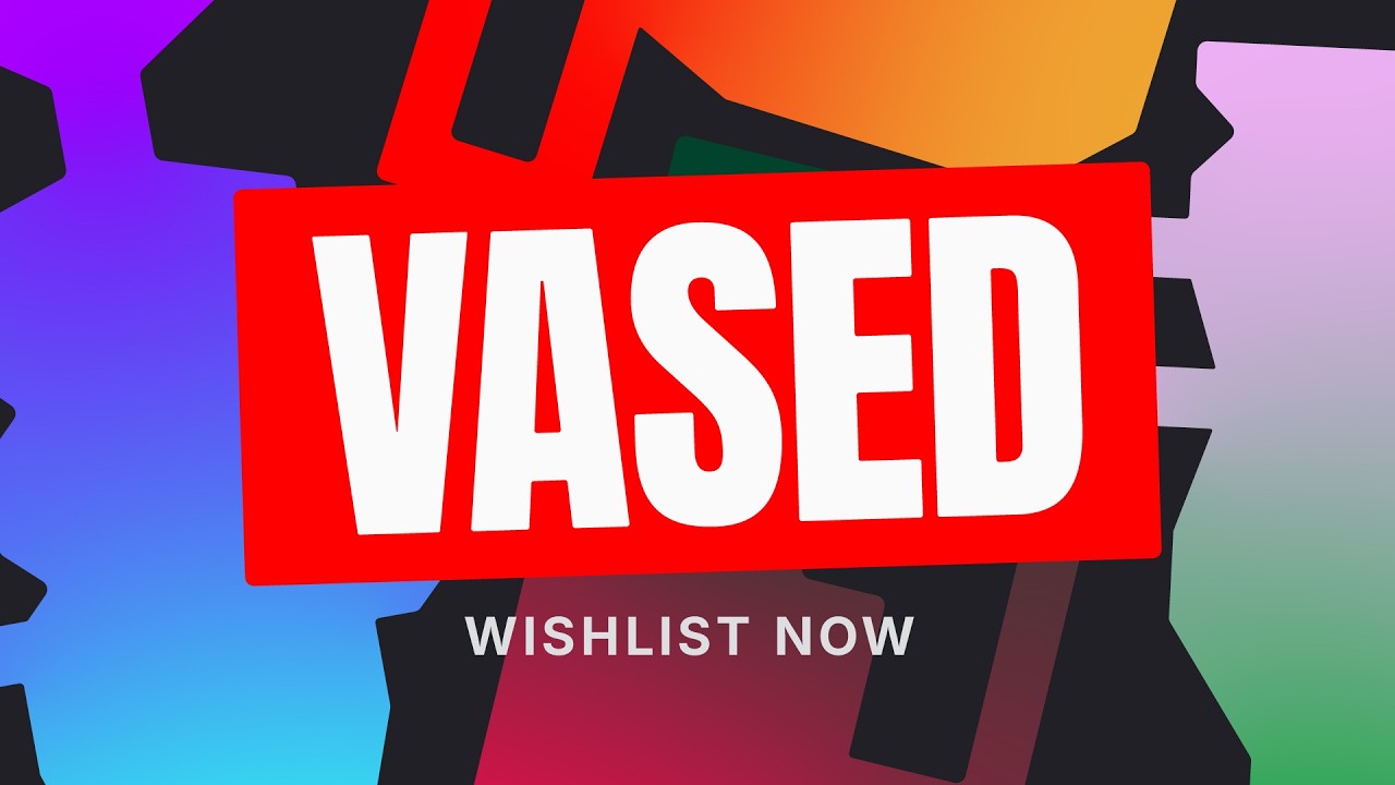 VASED - Official Steam Wishlist Trailer