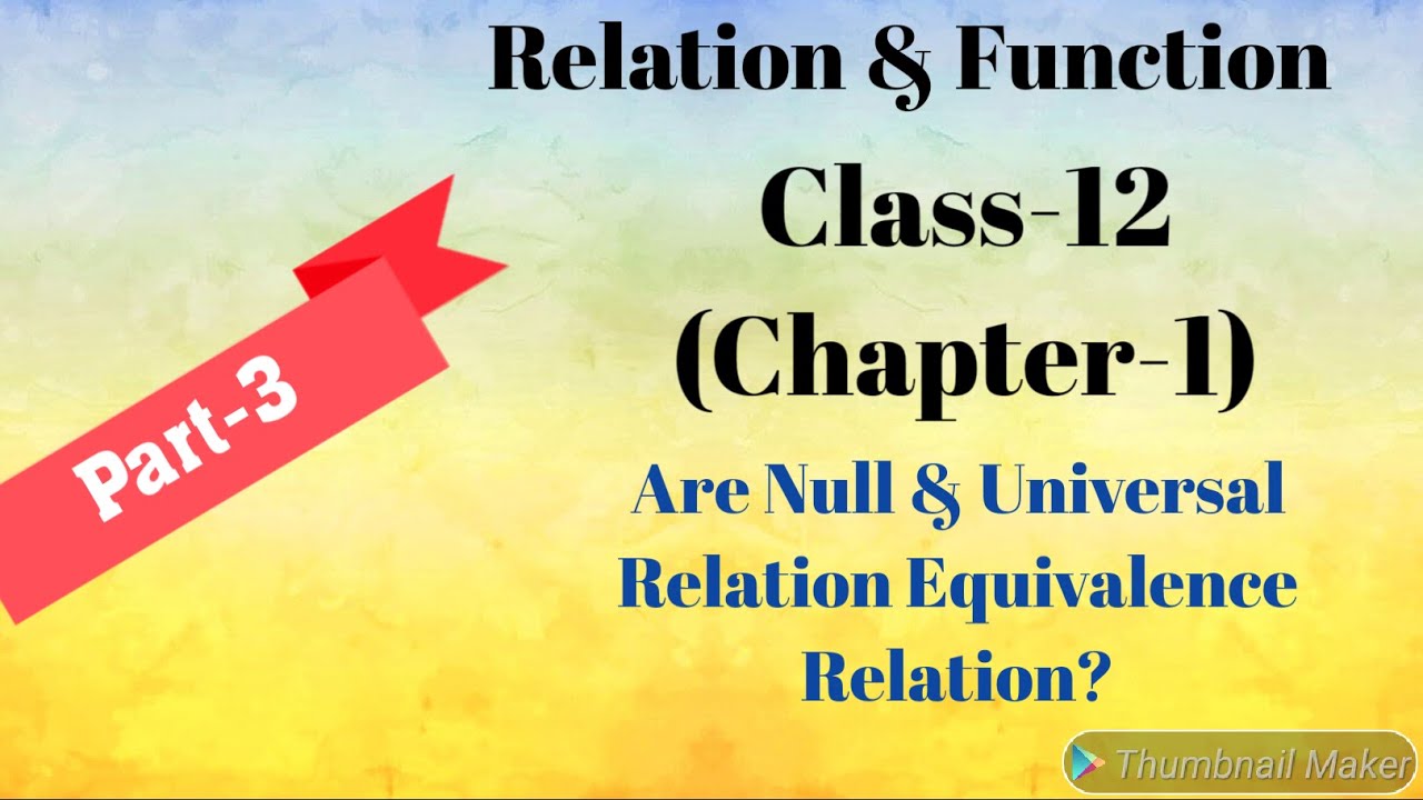 Are null and universal relation equivalence relation?
