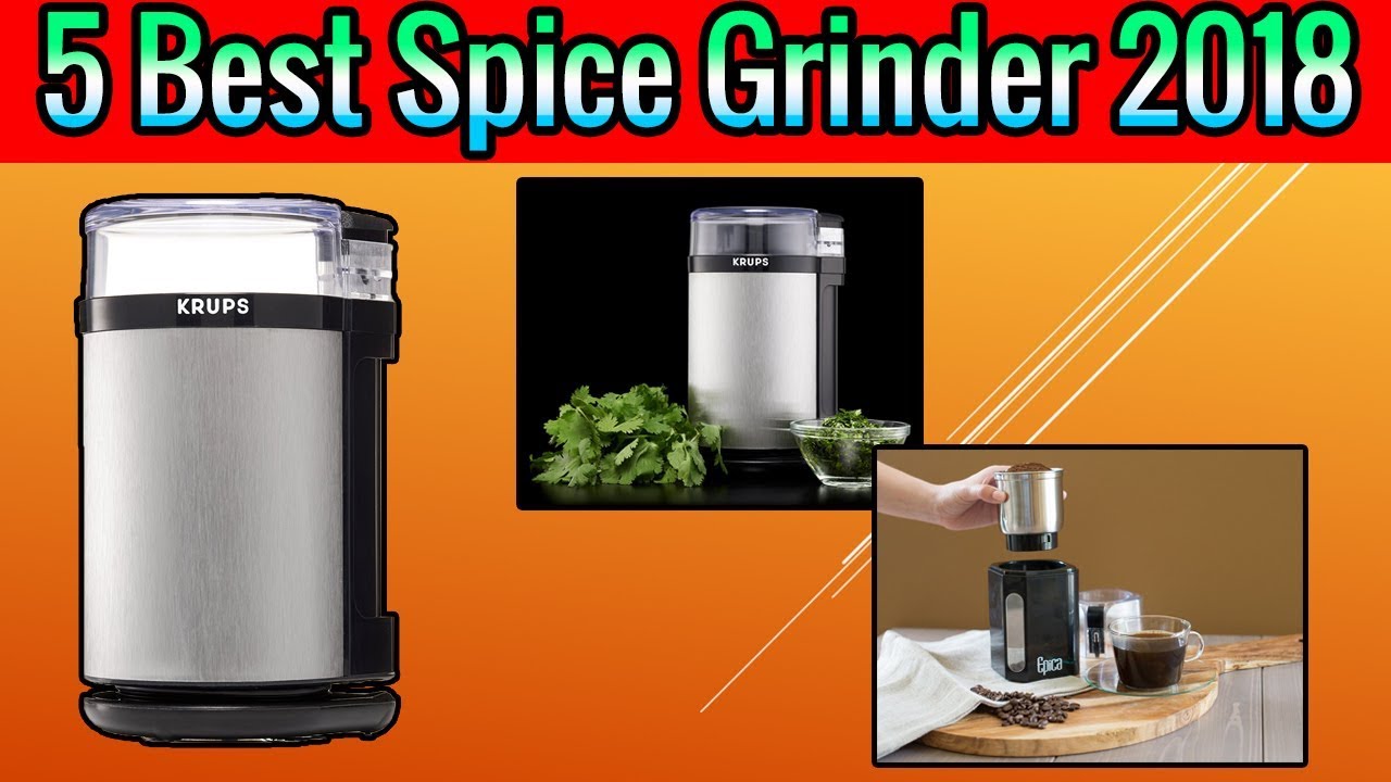 5 Best Spice Grinder 2018