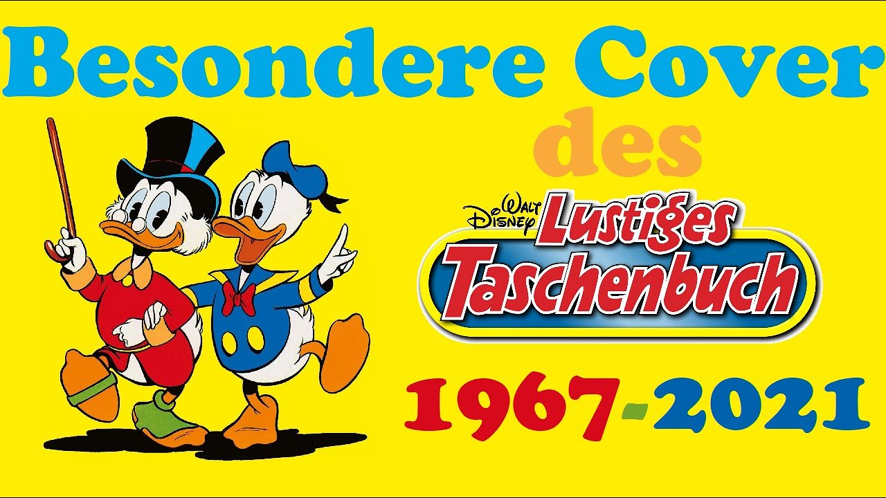 Besondere Cover des Lustigen Taschenbuches - Das LTB von 1967 bis heute