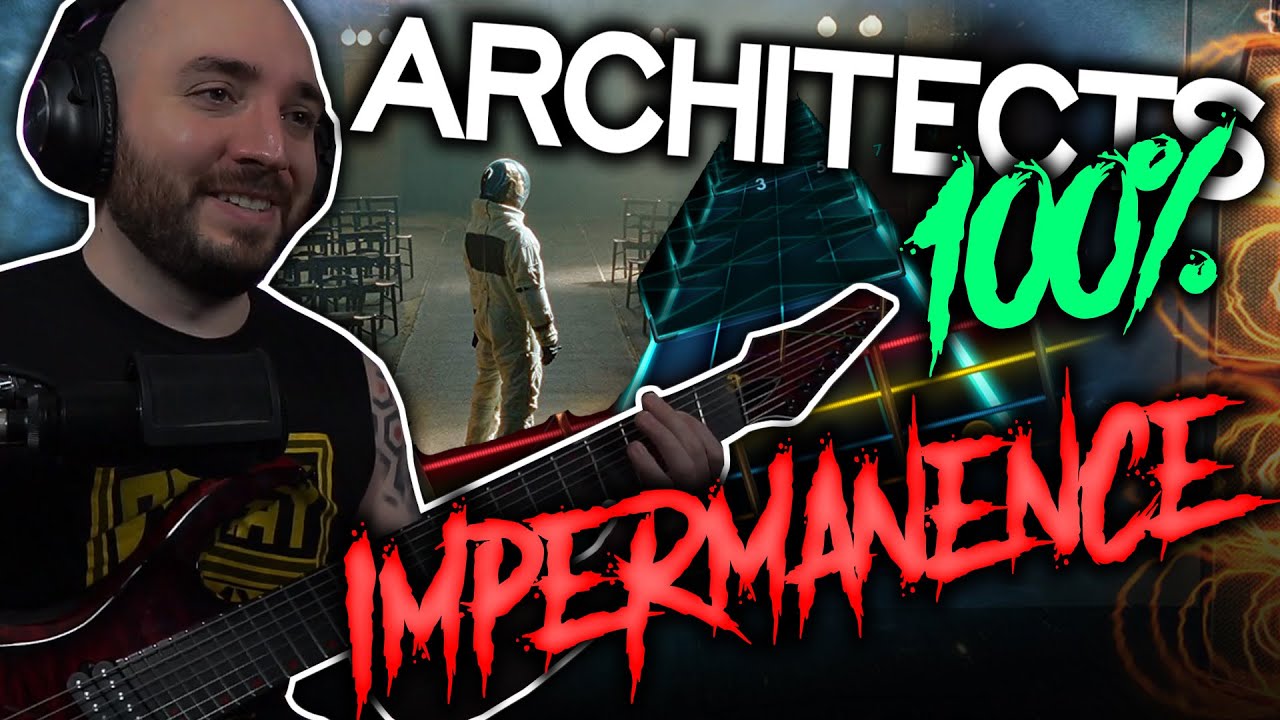 ( Rocksmith ) Architects - Impermanence *SIGHTREAD PERFECT PLAY*