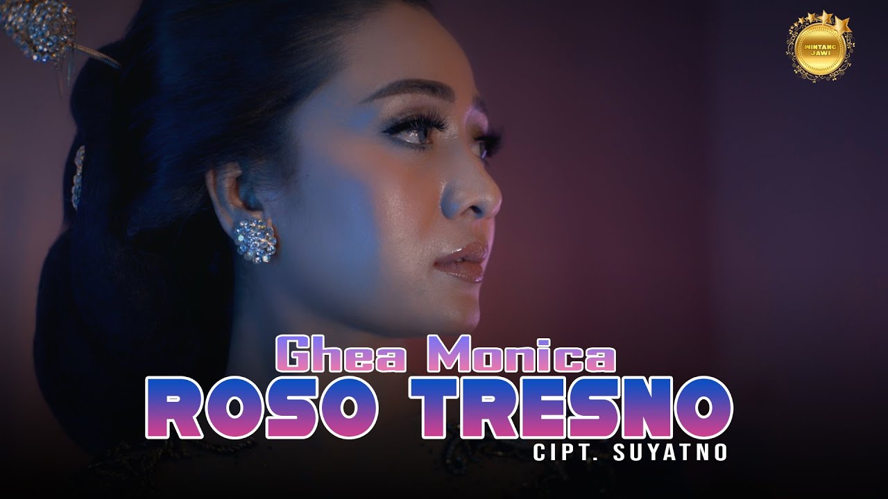 ROSO TRESNO - GHEA MONICA | Wintang Jawi Campursari