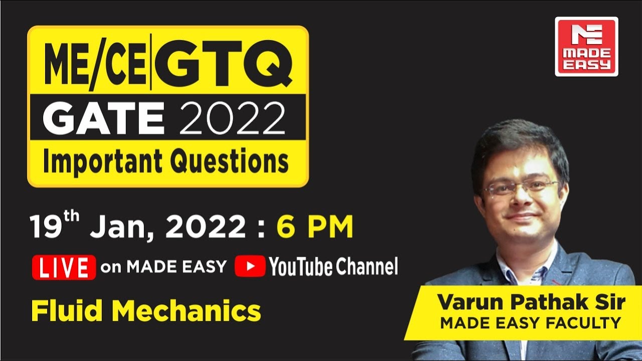 GATE Through Questions (GTQ) | GATE 2022 | ME + CE | Fluid Mechanics |By Varun Pathak Sir| MADE EASY