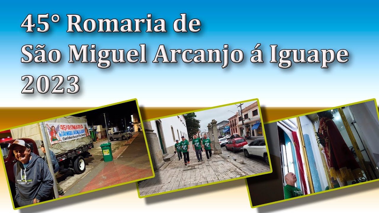 45° Romaria de São Miguel Arcanjo á Iguape - SP