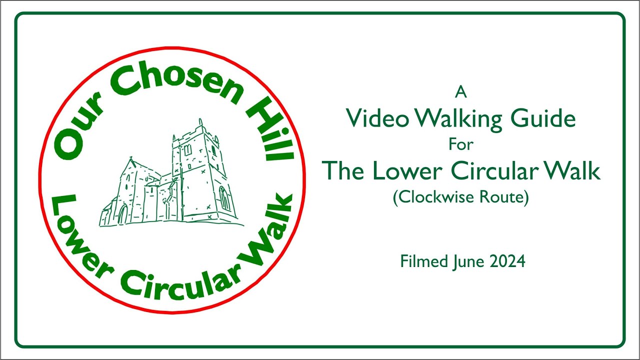 A Video Walking Guide for the Lower Circular Walk on Chosen Hill, Gloucestershire (Circular Route)