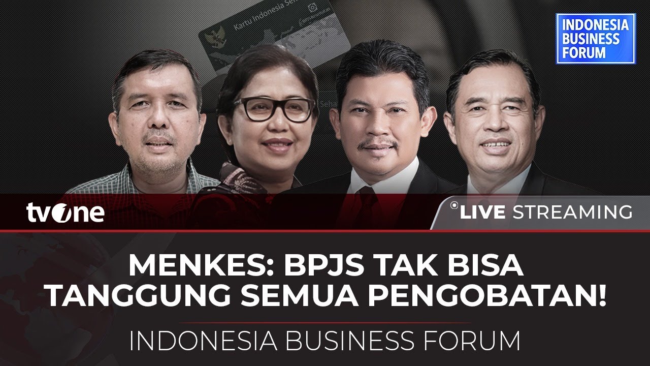 [LIVE] Menkes: BPJS Tak Bisa Tanggung Semua Pengobatan! | Indonesia Business Forum tvOne