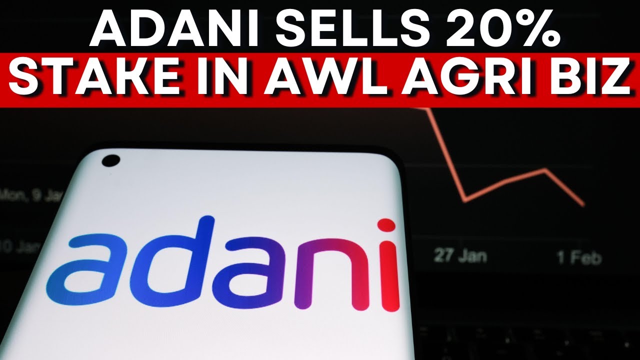Adani Enterprises Signs Rs 7,149 Crore deal To Sell 20% Stake In AWL To Wilmar