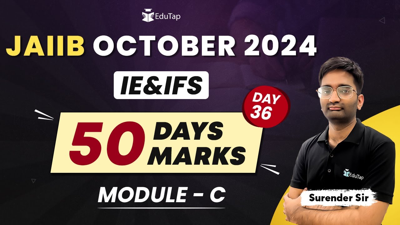 JAIIB IE&IFS Module C & D Preparation | Important Topics & PYQ of IE&IFS | JAIIB EduTap Free Classes
