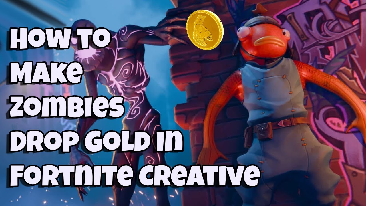 How to Make Zombies Drop Gold in Fortnite Creative