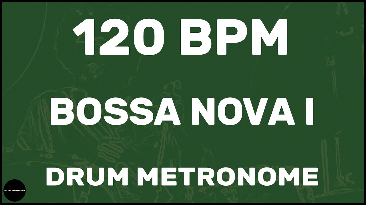 Bossa Nova | метроном | 120 BPM