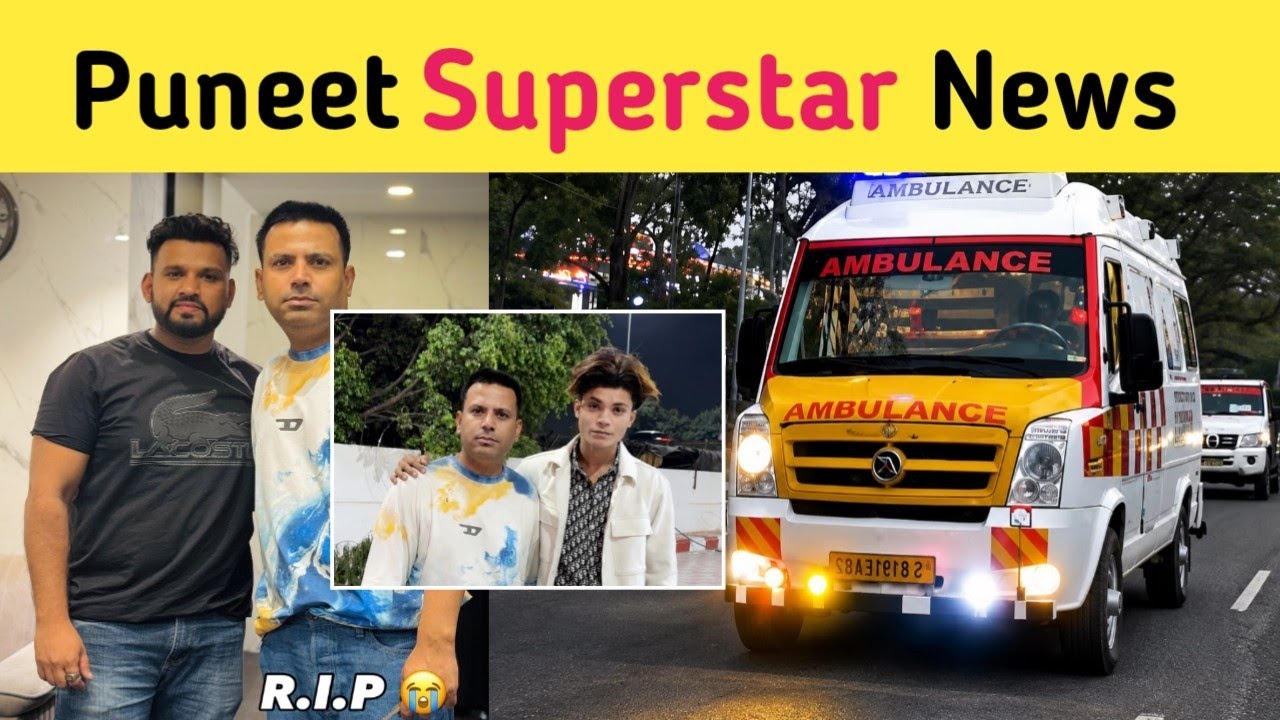 Puneet Superstar Death Hoax | Puneet Superstar RIP | Puneet Superstar News Today