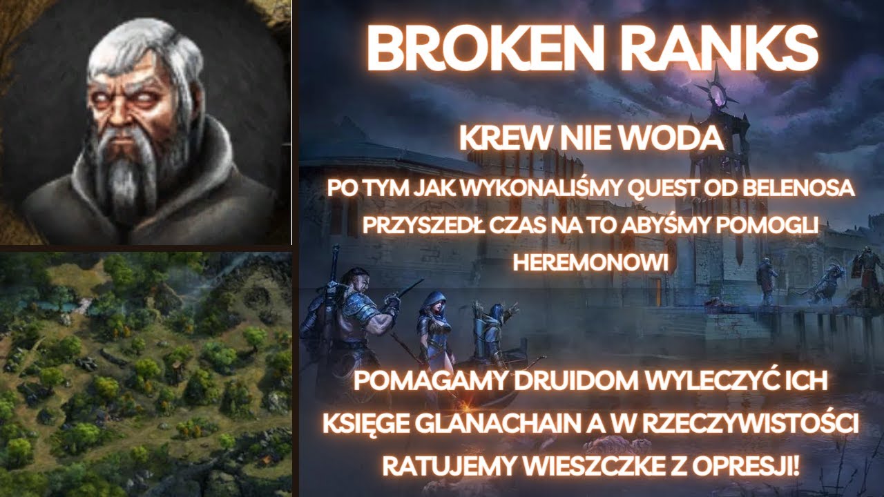 Broken Ranks - Thanar - SłaWieczny - Quest Poboczny - Krew Nie Woda - Czyli Pomoc dla Wieszczki