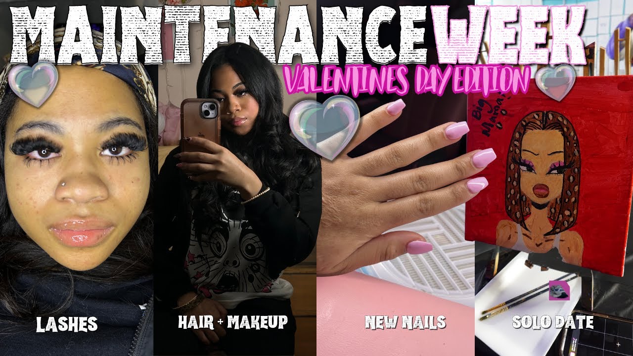maintenance week ♡ valentine's day prep | hair appt, new nails, makeup, lashes + solo date & etc!
