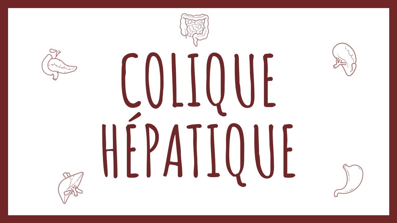 Sémiologie Biliaire - Colique Hépatique