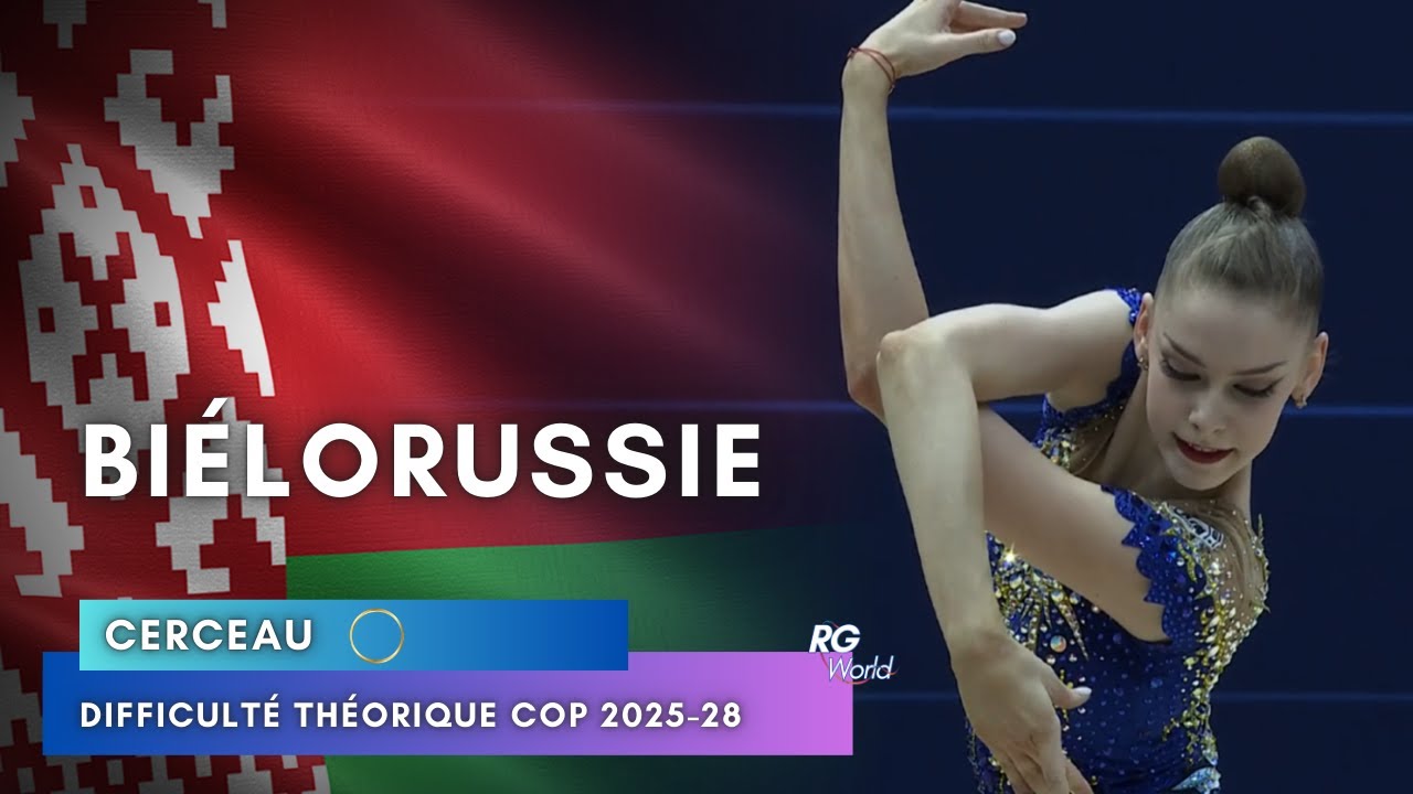 Daria GROKHOTOVA 🇧🇾 Hoop | Theoretical Difficulty (COP 2025-28) | 2025