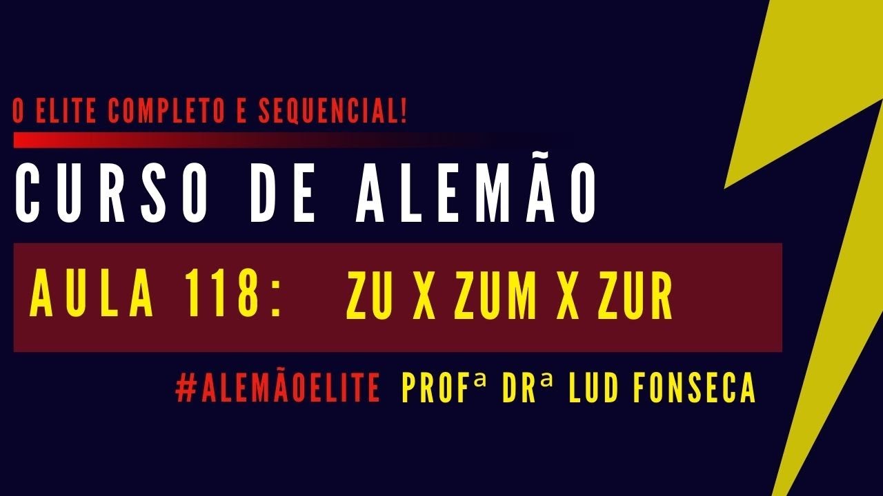 PREPOSIÇÕES ZU X ZUM X ZUR [Curso Elite] [Aula #118]