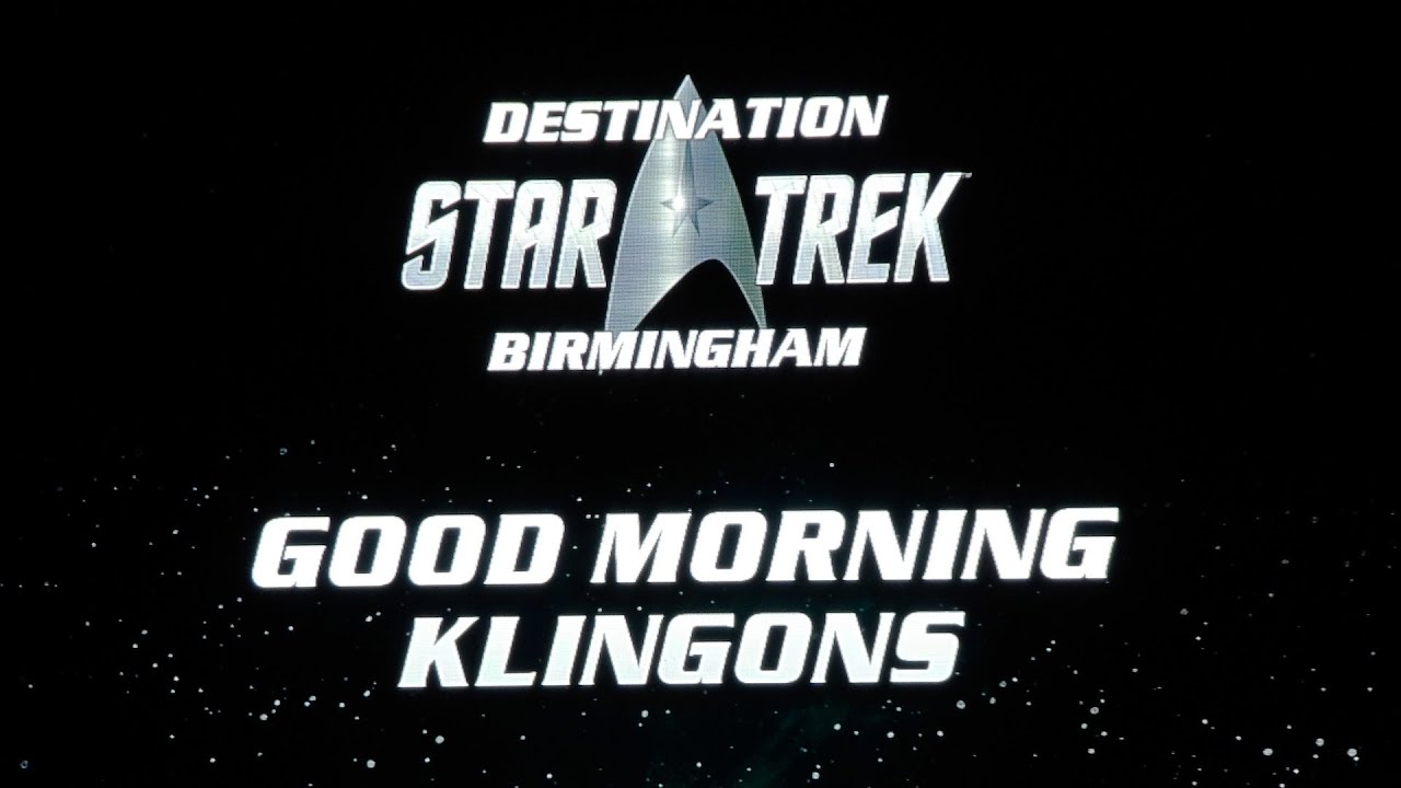 Destination Star Trek 2019 - Good Morning Klingons