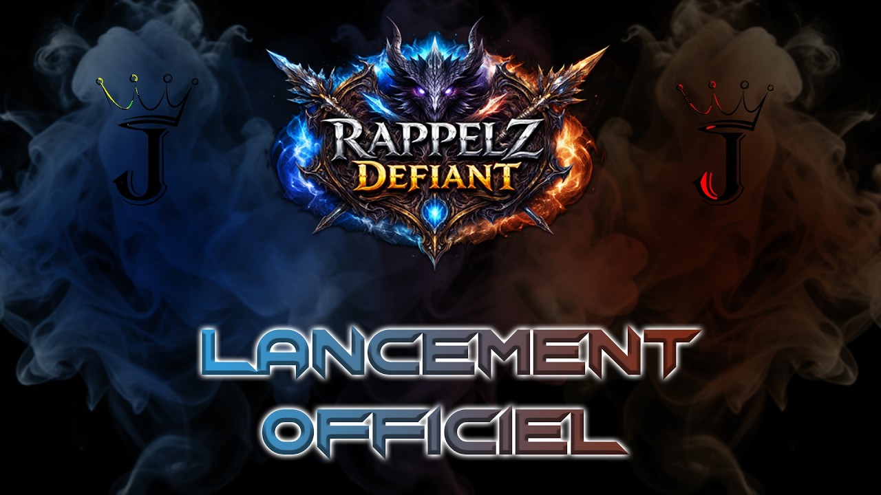 RAPPELZ DEFIANT ! Lancement du serveur !