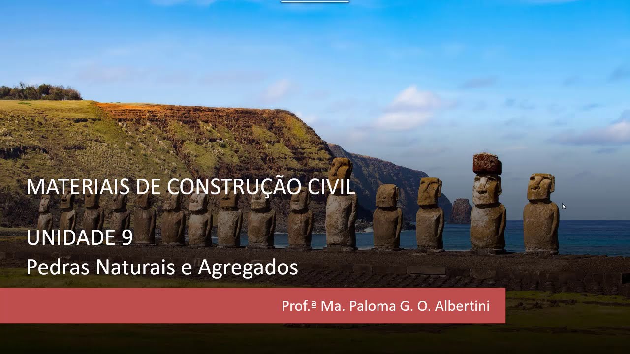 Materiais de Construção: Pedras Naturais e Agregados (Unidade 9)