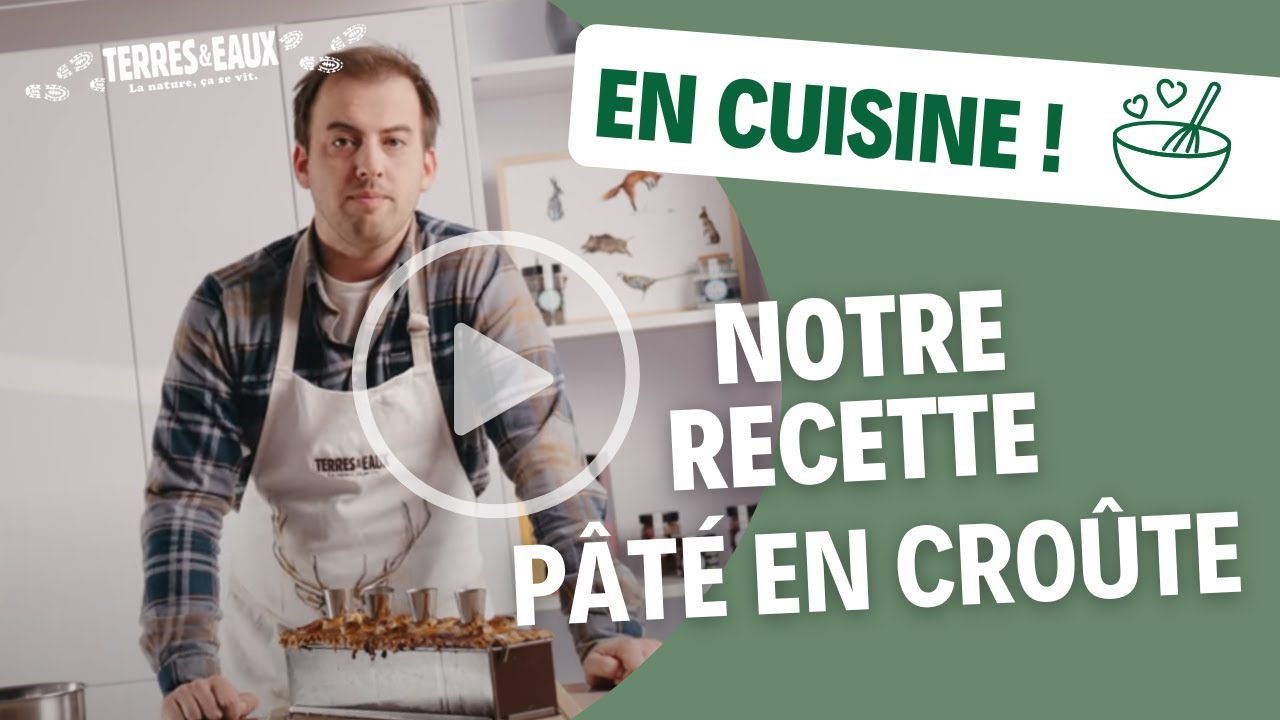 Coup de feu en cuisine ! Notre recette du pâté en croûte