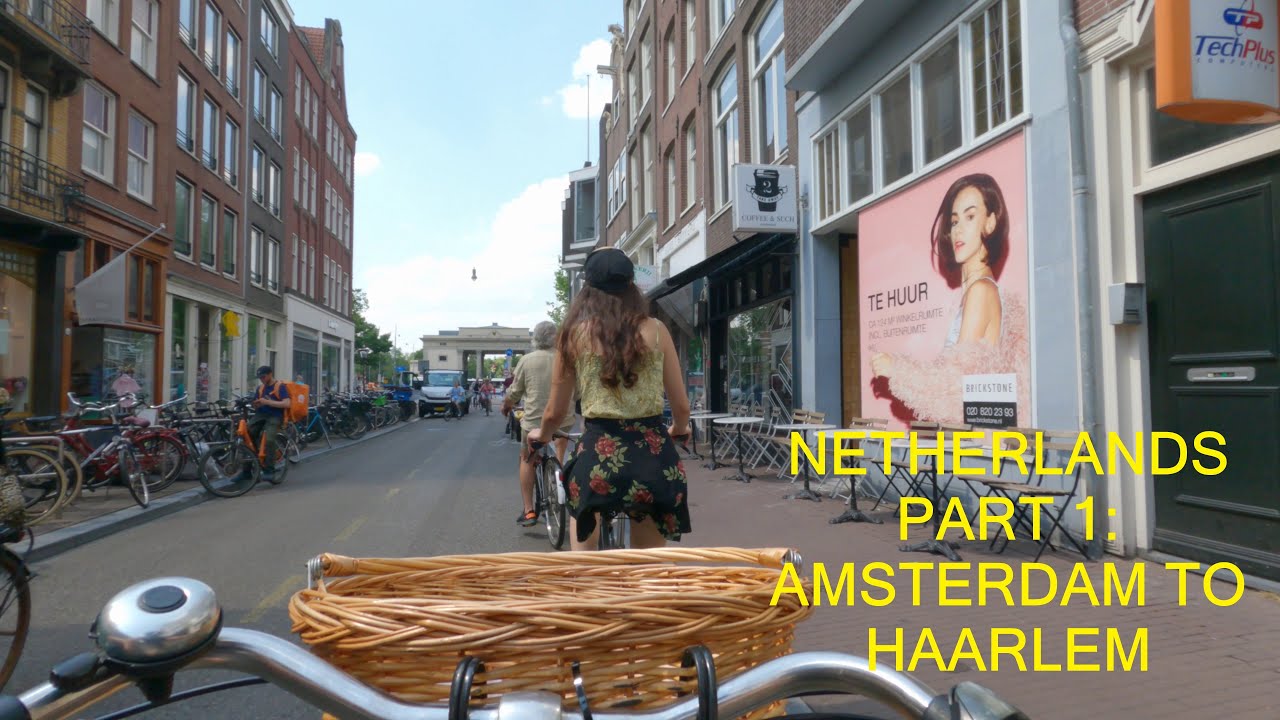 Biking The Netherlands Part 1: Amsterdam to Haarlem