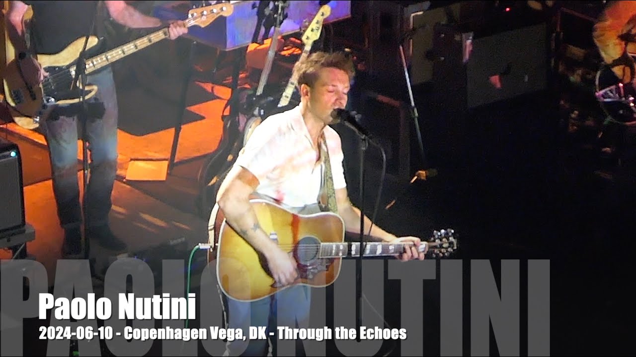 Paolo Nutini - Through the Echoes - 2024-06-10 - Copenhagen Vega, DK